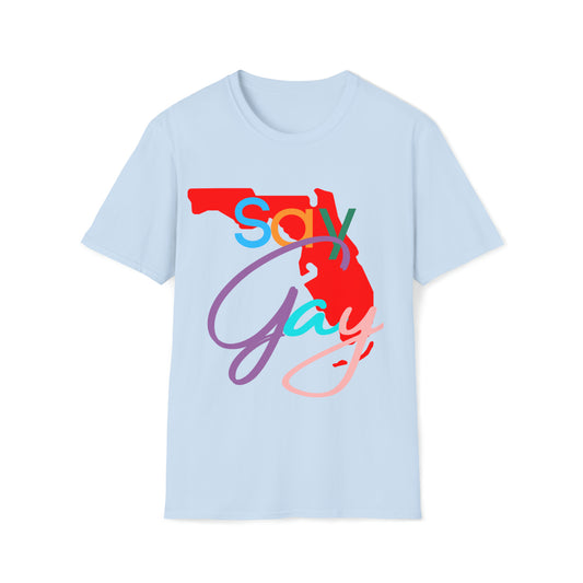 Vibrant and empowering 'Say Gay Florida' T-shirt, a symbol of love, acceptance, and unity! 🌈 Unisex Softstyle T-Shirt