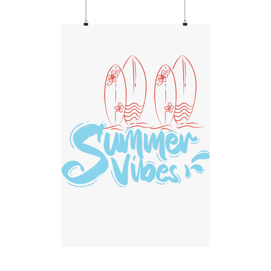 Summer Vibes Matte Vertical Posters