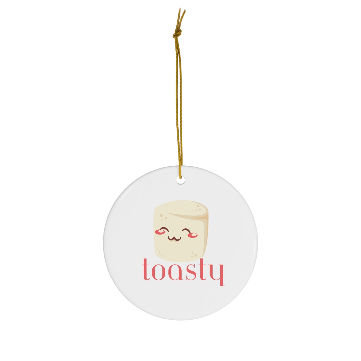 Toasty Ceramic Ornament, 4 Shapes